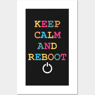 Keep Calm And Reboot Funny Computer Support Posters and Art